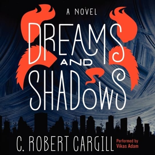 Dreams and Shadows Cargill Robert C.