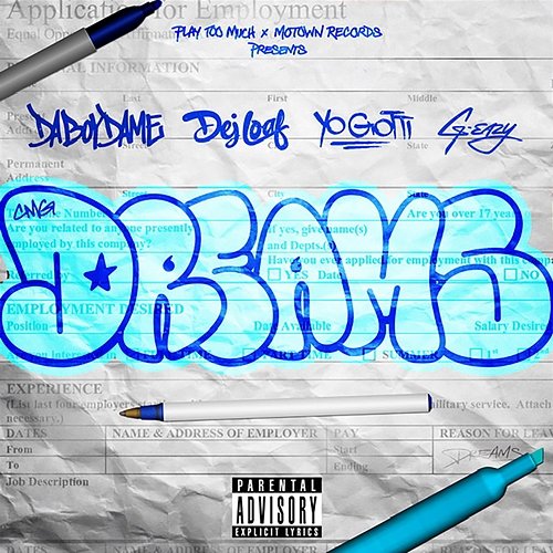 Dreams DaBoyDame, Yo Gotti, G-Eazy feat. Dej Loaf