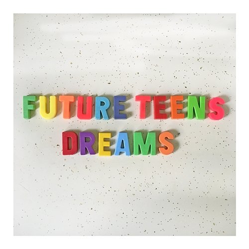 Dreams Future Teens