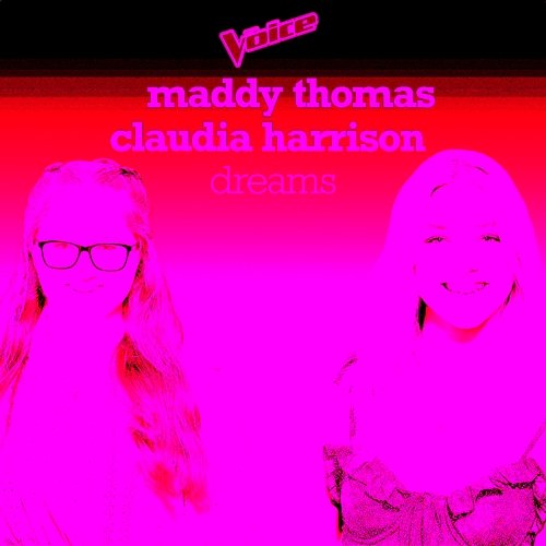 Dreams Maddy Thomas, Claudia Harrison