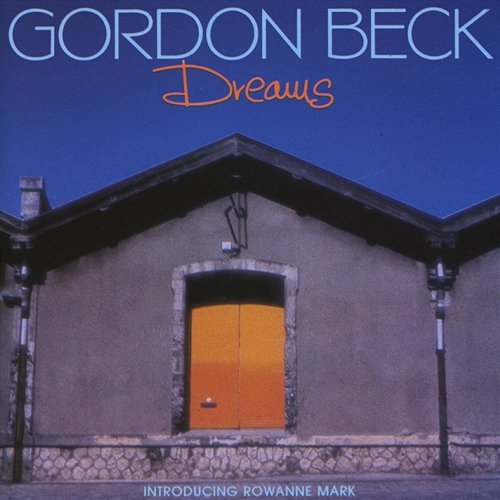 Dreams Gordon Beck
