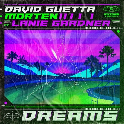 Dreams David Guetta x MORTEN feat. Lanie Gardner