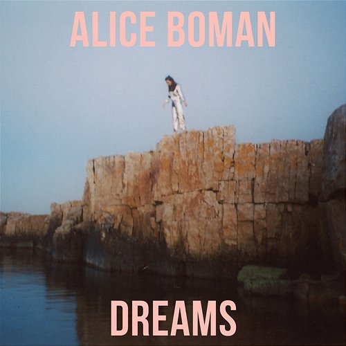 Dreams Alice Boman