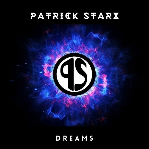 Dreams Patrick Starx