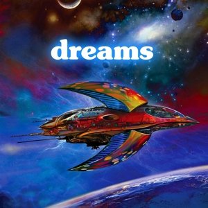 Dreams Dreams