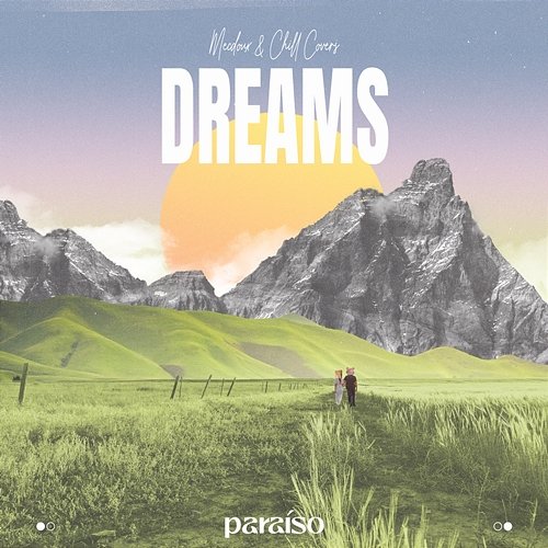 Dreams Mecdoux & Chill Covers