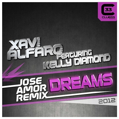 Dreams [feat. Kelly Diamond] Xavi Alfaro
