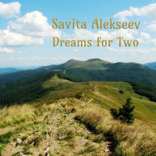 Dreams for Two Savita Alekseev
