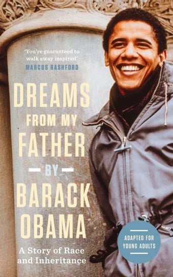 Dreams from My Father (Adapted for Young Adults). A Story of Race and Inheritance Obama Barack