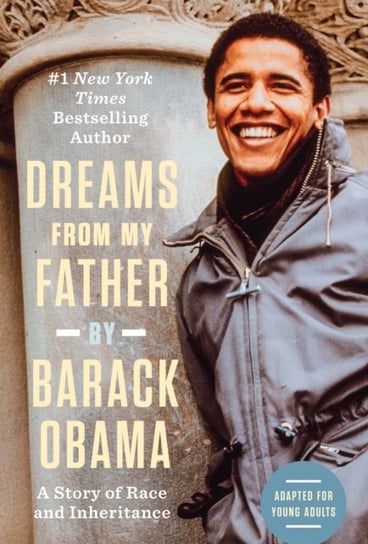 Dreams from My Father (Adapted for Young Adults) Barack Obama
