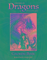 Dreams of Dragons & Dragon Kin Coloring Book Phelan Ravynne