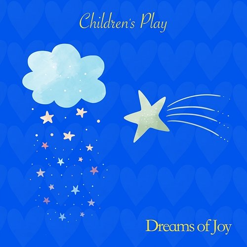 Dreams of Joy Children's Play