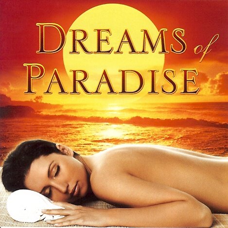 Dreams of Paradise Various Artists