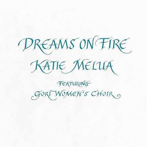 Dreams on Fire Katie Melua