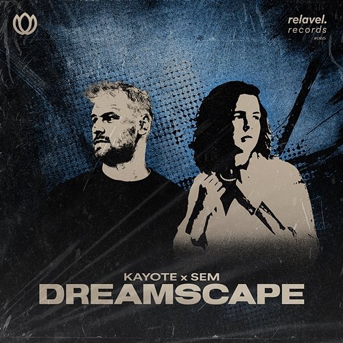 Dreamscape Kayote & SEM