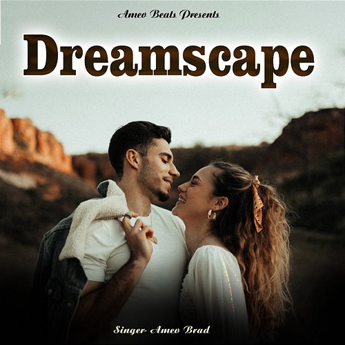 Dreamscape Ameo Brad