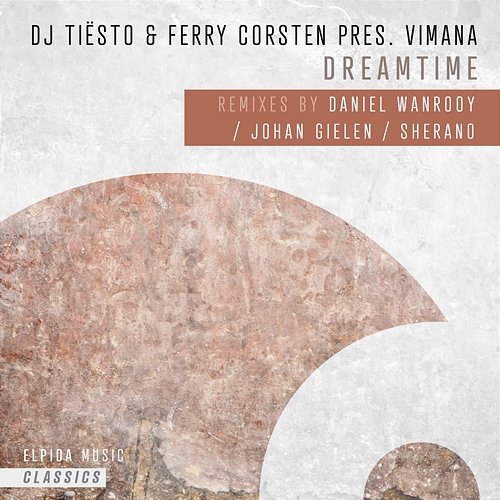 Dreamtime Vimana feat. Ferry Corsten, Tiësto
