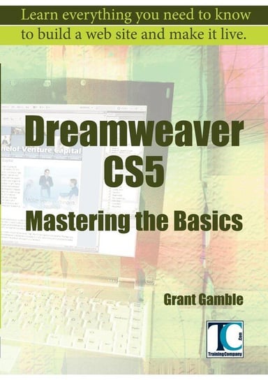 Dreamweaver CS5 Mastering the Basics Gamble Grant