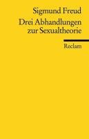 Drei Abhandlungen zur Sexualtheorie Freud Sigmund