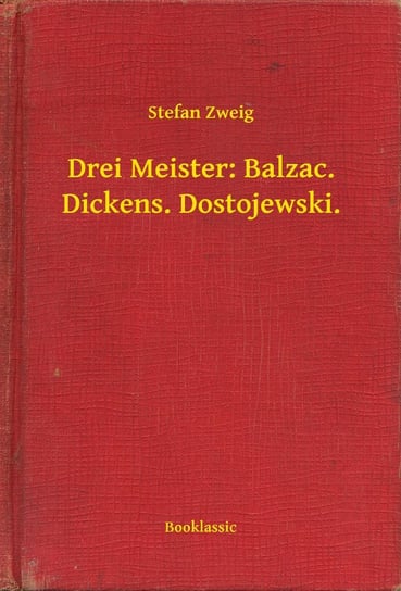 Drei Meister Stefan Zweig