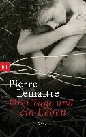 Drei Tage und ein Leben Lemaitre Pierre