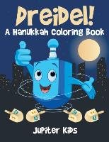 Dreidel! A Hanukkah Coloring Book Kids Jupiter