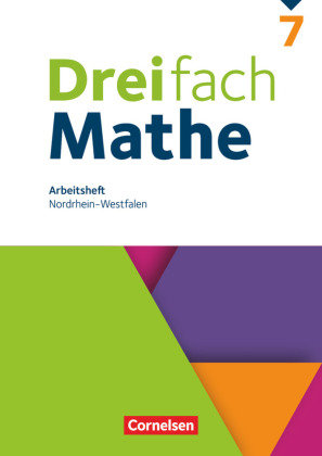 Dreifach Mathe - Nordrhein-Westfalen - Ausgabe 2020/2022 - 7. Schuljahr Cornelsen Verlag