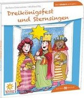 Dreikönigsfest und Sternsingen den Kindern erklärt Salmen-Legler Anna