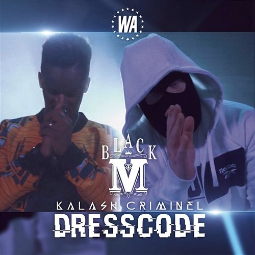 Dress Code Black M feat. Kalash Criminel