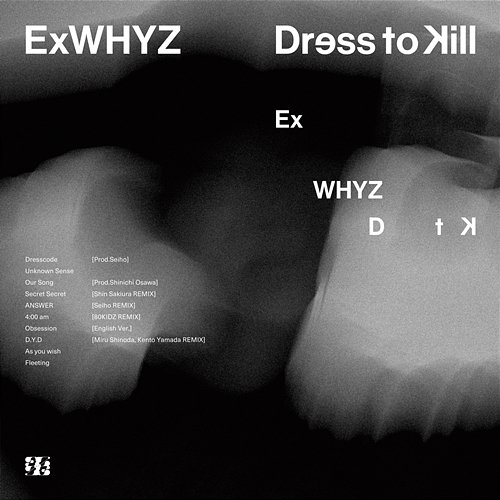 Dress to Kill ExWHYZ