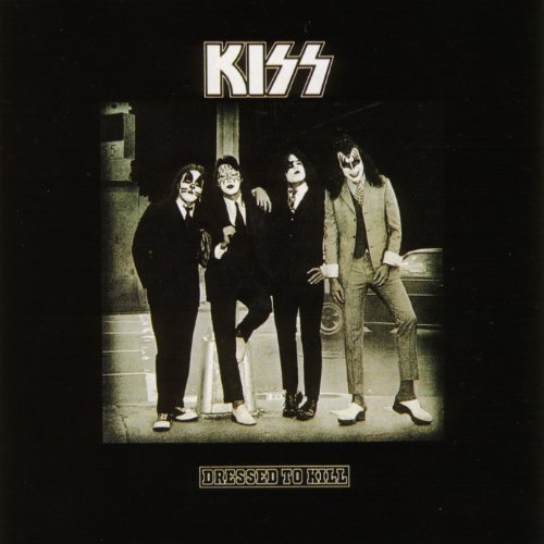 Dressed To Kill Kiss