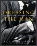 Dressing the Man Flusser Alan
