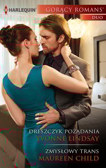 Dreszczyk pożądania / Zmysłowy trans Yvonne Lindsay, Child Maureen