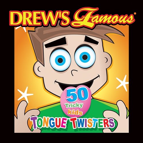 Drew's Famous 50 Tricky Kids Tongue Twisters The Hit Crew