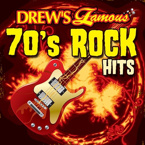 Drew's Famous 70’s Rock Hits The Hit Crew