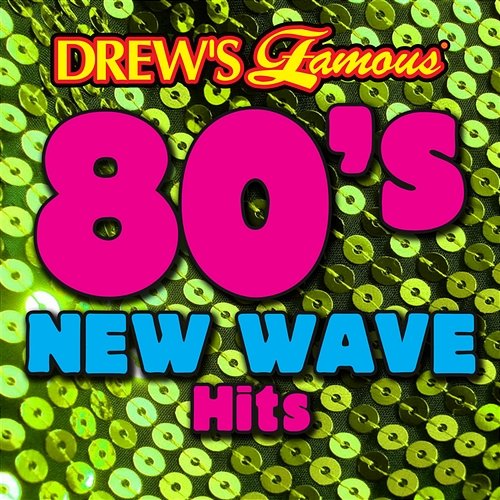Drew's Famous 80's New Wave Hits The Hit Crew