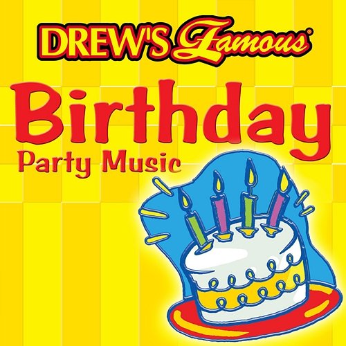 Drew's Famous Birthday Party Music The Hit Crew