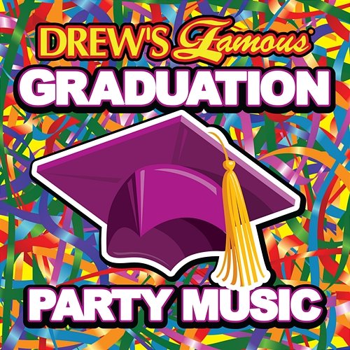Drew's Famous Graduation Party Music The Hit Crew