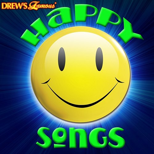 Drew's Famous Happy Songs The Hit Crew