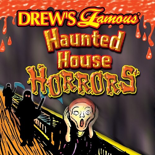Drew's Famous Haunted House Horrors The Hit Crew