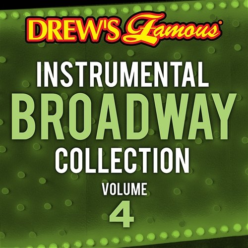Drew's Famous Instrumental Broadway Collection The Hit Crew