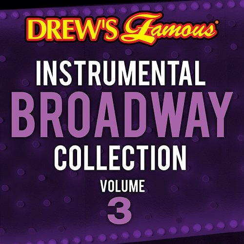 Drew's Famous Instrumental Broadway Collection Vol. 3 The Hit Crew