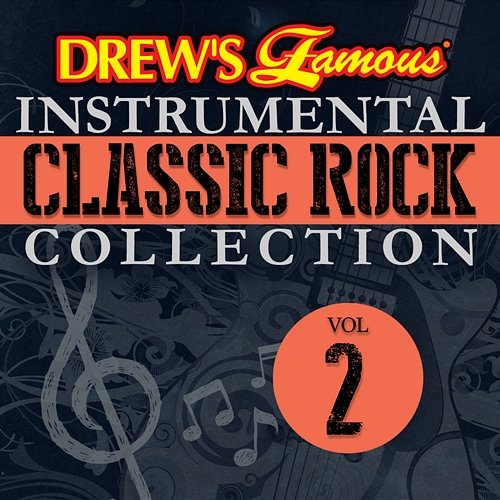 Drew's Famous Instrumental Classic Rock Collection, Vol. 2 The Hit Crew