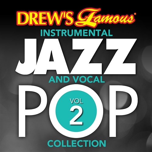 Drew's Famous Instrumental Jazz And Vocal Pop Collection The Hit Crew