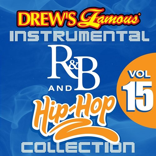 Drew's Famous Instrumental R&B And Hip-Hop Collection The Hit Crew