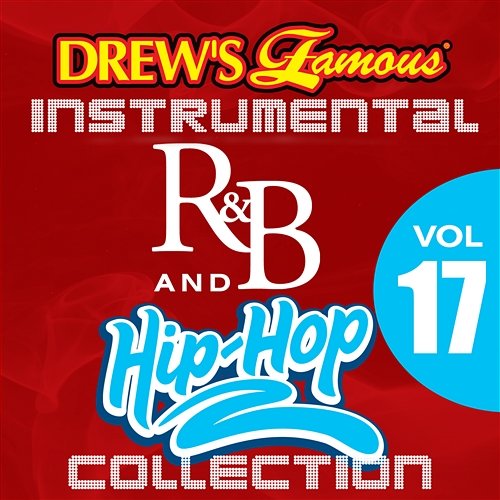 Drew's Famous Instrumental R&B And Hip-Hop Collection The Hit Crew