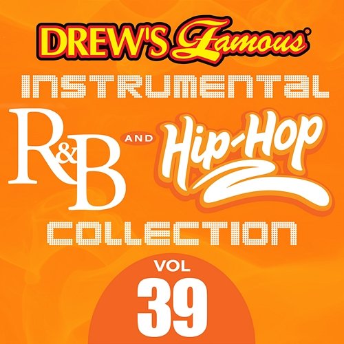 Drew's Famous Instrumental R&B And Hip-Hop Collection The Hit Crew