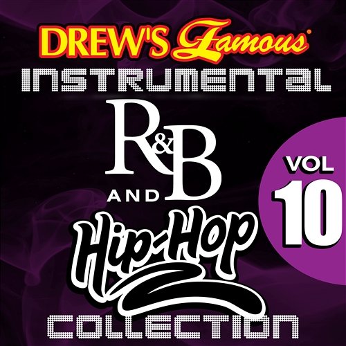 Drew's Famous Instrumental R&B And Hip-Hop Collection Vol. 10 The Hit Crew