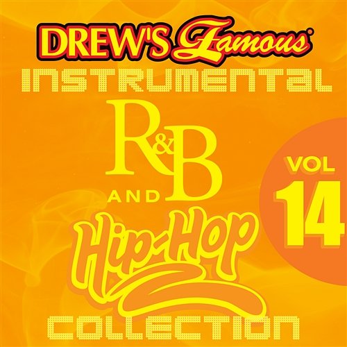 Drew's Famous Instrumental R&B And Hip-Hop Collection Vol. 14 The Hit Crew