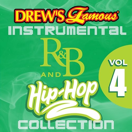 Drew's Famous Instrumental R&B And Hip-Hop Collection, Vol. 4 The Hit Crew